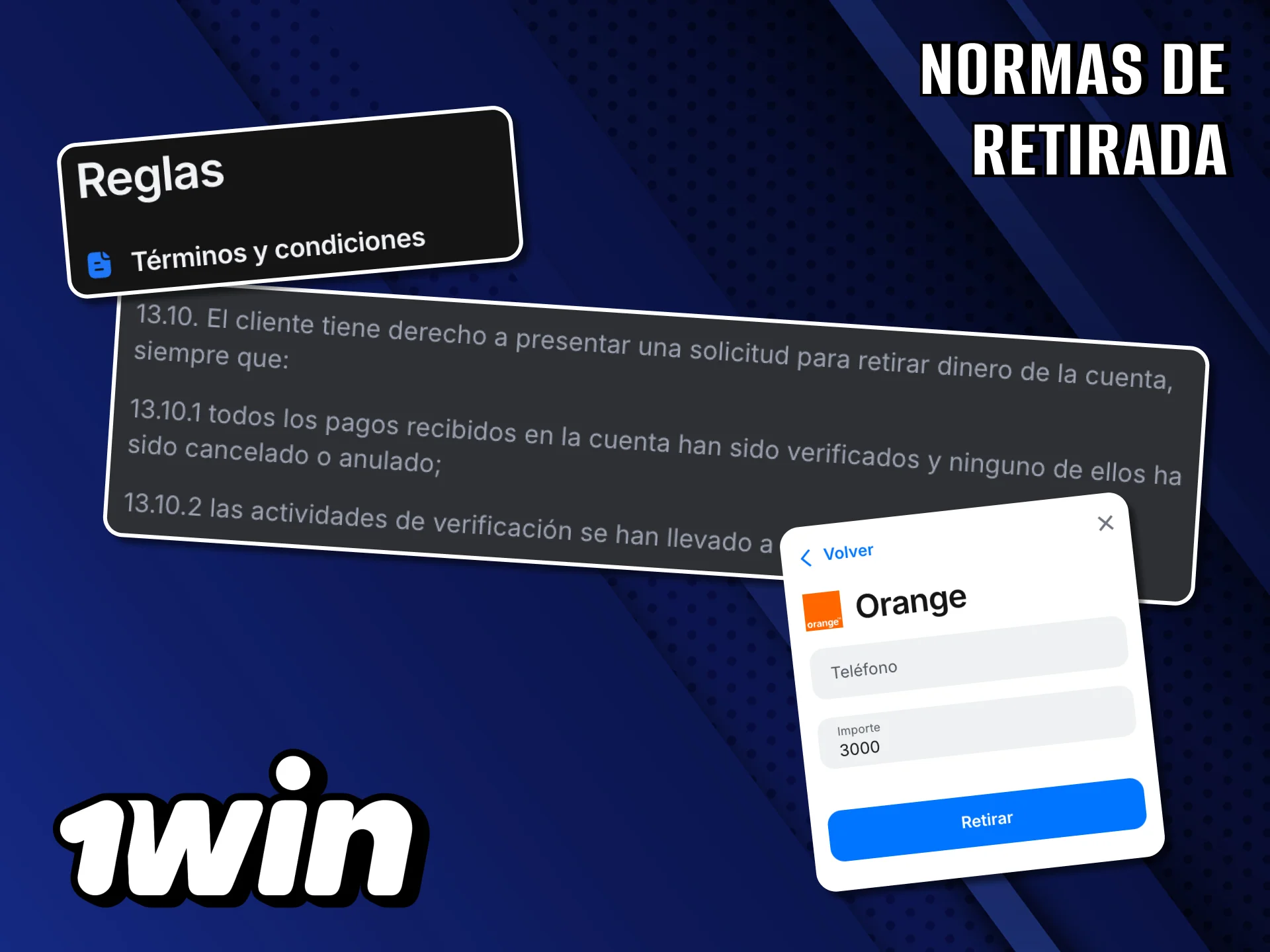 Normas de retirada de dinero disponibles en 1Win.